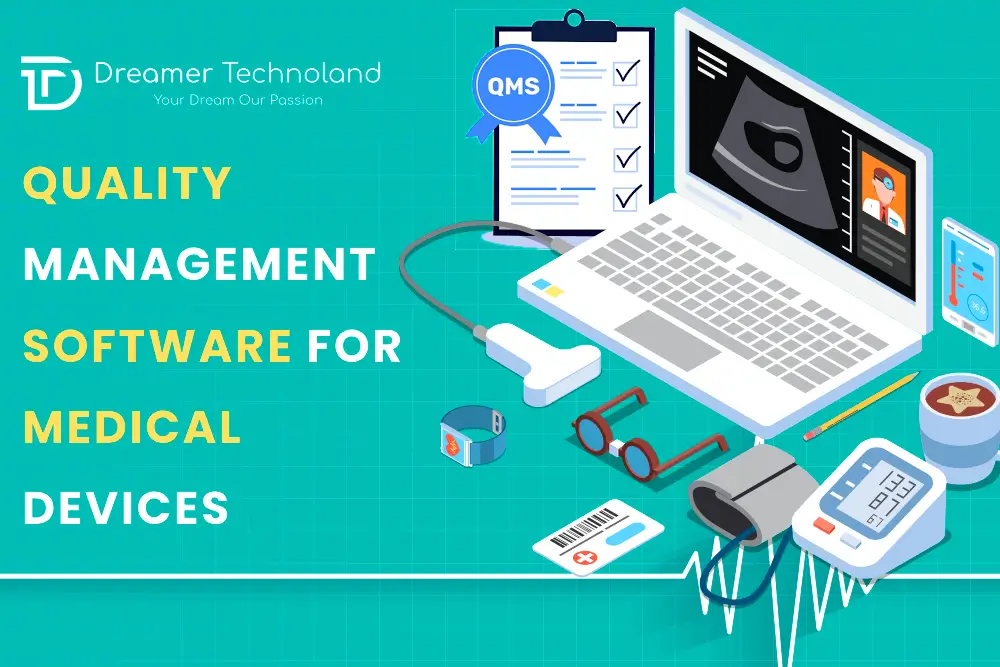 Quality Management System for Medical Devices