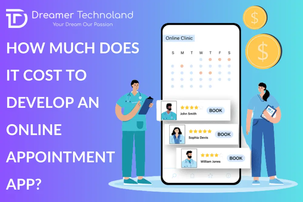 How Much Does It Cost to Develop an Online Appointment App