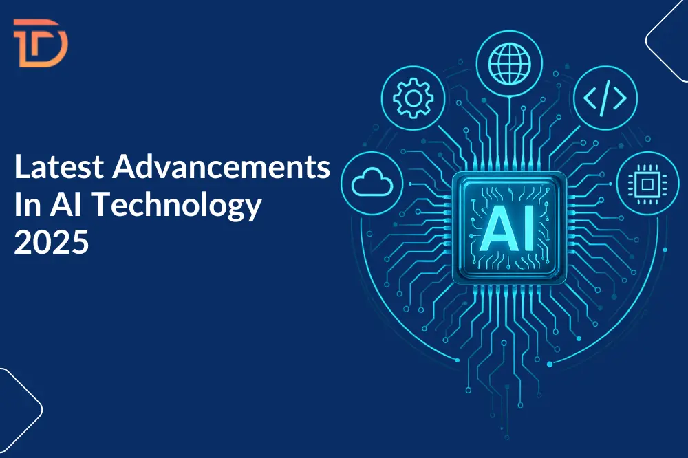 latest advancements in ai technology 2025