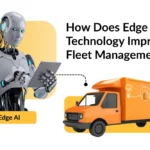 How Does Edge AI Technology Improve Fleet Management?