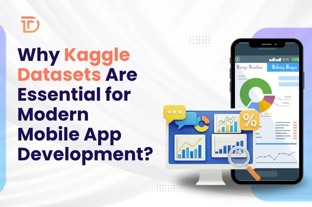 Kaggle Datasets for Modern Mobile App Development
