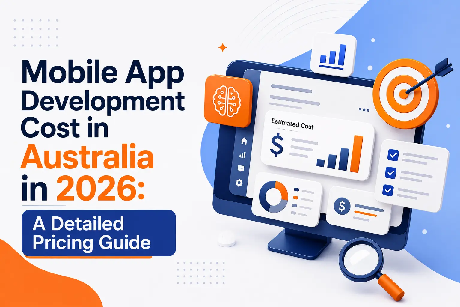Mobile App Development Cost in Australia 2026: A Detailed Pricing Guide